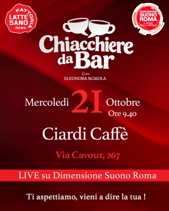 Caffè Ciardi - 21 ottobre