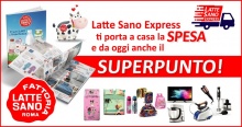 LATTE SANO EXPRESS, ti porta a casa la SPESA e da oggi anche il SUPER PUNTO!