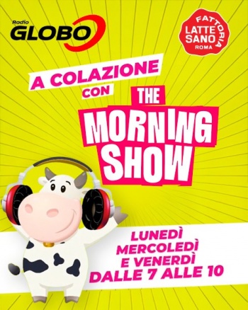 A colazione con THE MORNING SHOW su RADIO GLOBO