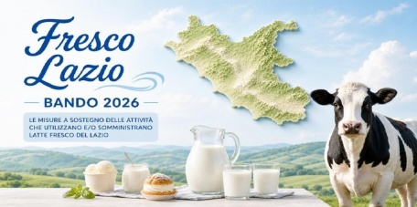 BANDO FRESCO LAZIO 2026 – COMUNICAZIONE PER LE ATTIVITA’ COMMERCIALI CHE ACQUISTANO LATTE FRESCO PASTORIZZATO.