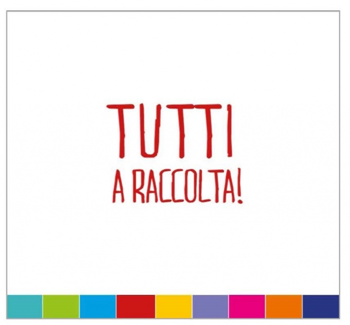 TUTTI A RACCOLTA!