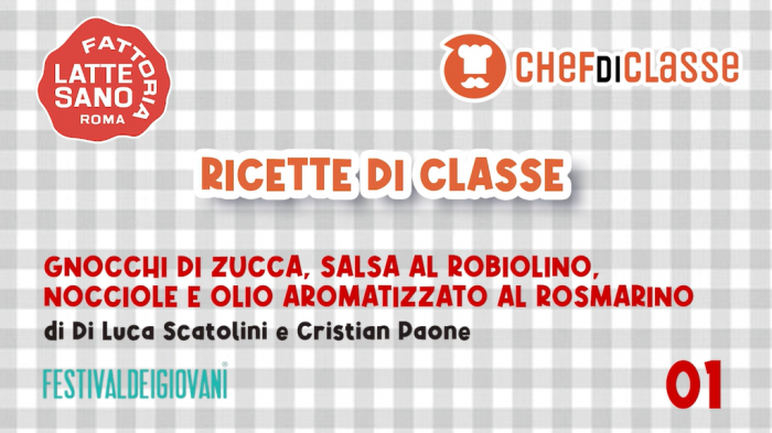 GNOCCHI DI ZUCCA, SALSA AL ROBIOLINO, NOCCIOLE E OLIO AROMATIZZATO AL ROSMARINO 